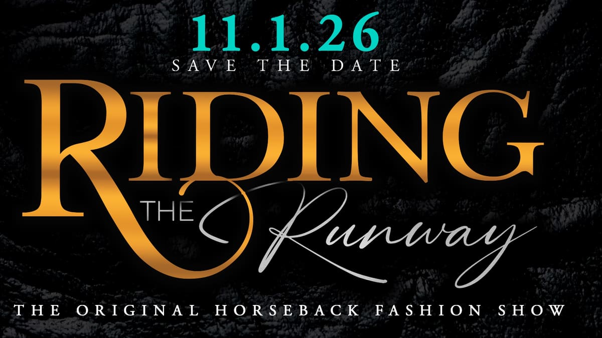 Riding the Runway: The Original Horseback Fashion Show, 11.1.26